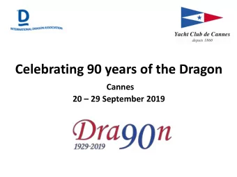 Celebrating 90 years of the Dragon  Cannes 20  29 September 2019  A party regatta To mark the 90