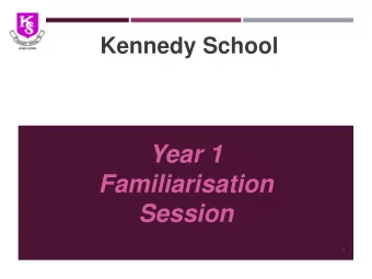 Year 1  Familiarisation  Session  1  Objectives  2  The aims for your child this  morning:  Meet