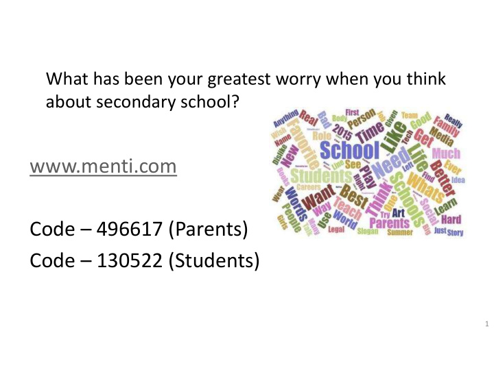 menti com code 496617 parents code 130522 students