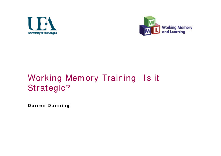 working memory training is it strategic
