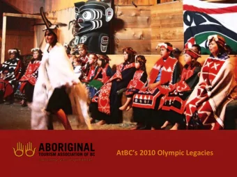 AtBCs 2010 Olympic Legacies  Leading up to the 2010 Winter Olympics:    Tourist visits have