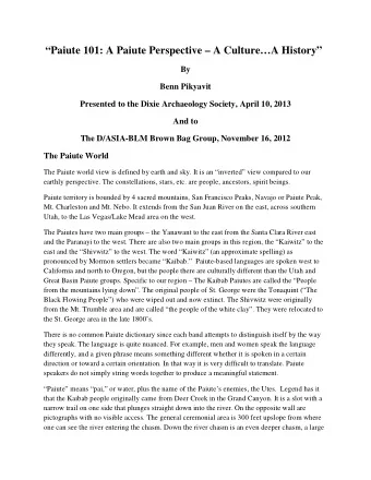 Paiute 101: A Paiute Perspective  A CultureA History  By  Benn Pikyavit  Presented to