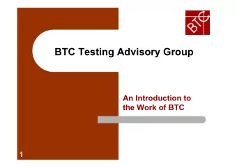 BTC Testing Advisory Group  An Introduction to  the Work of BTC  1  BTC-Laboratory Management