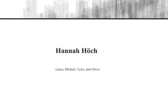 Hannah Hch  Laura, Michael, Tyler, and Oliver  Bio    Born November 1, 1889 in Gotha, Germany