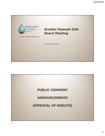 Greater Kaweah GSA  Board Meeting  www.GreaterKaweahGSA.org  Monday, March 9, 2020  1  PUBLIC