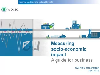 Measuring  socio-economic  impact  A guide for business  Overview presentation  April 2013  Context