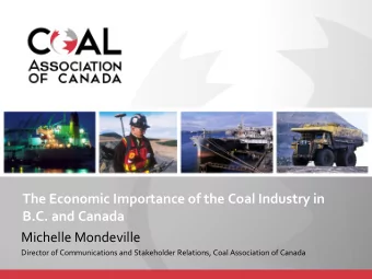 B.C. and Canada  Michelle Mondeville  Director of Communications and Stakeholder Relations, Coal