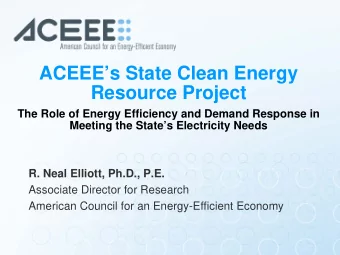 ACEEEs State Clean Energy  Resource Project  The Role of Energy Efficiency and Demand Response