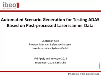 Automated Scenario Generation for Testing ADAS  Based on Post-processed Laserscanner Data  Dr.