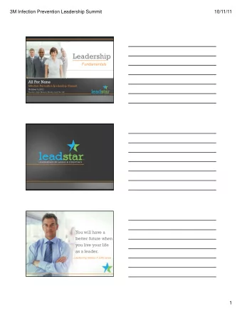 Leadership  Fundamentals  All For None  Infection Prevention L  eadership Summit  October 3, 2011