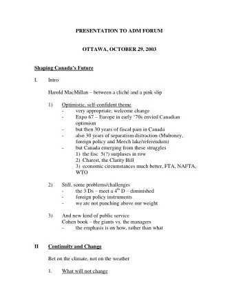 PRESENTATION TO ADM FORUM  OTTAWA, OCTOBER 29, 2003 Shaping Canadas Future I.  Intro Harold