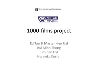 1000-films project  Ed Tan &amp; Marten den Uyl  Bui Minh Thong  Tim den Uyl  Hanneke Koster