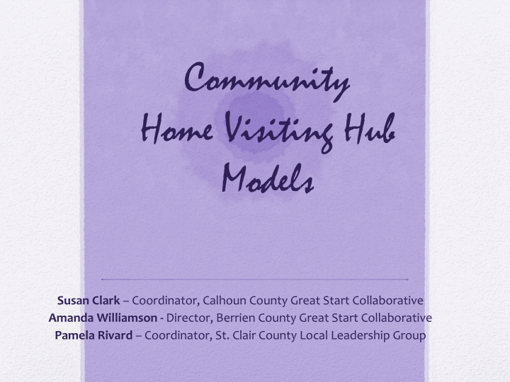community home visiting hub models