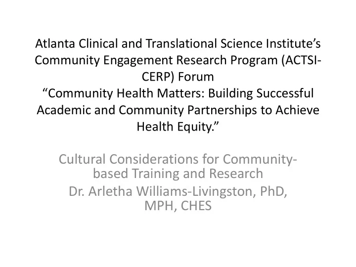 cultural considerations for community based training and