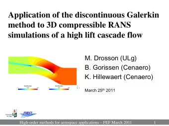 Application of the discontinuous Galerkin  method to 3D compressible RANS  simulations of a high