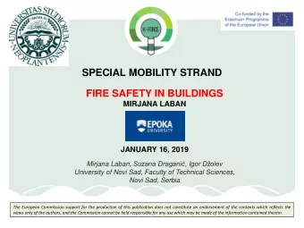SPECIAL MOBILITY STRAND  FIRE SAFETY IN BUILDINGS  MIRJANA LABAN  JANUARY 16, 2019 Mirjana Laban,