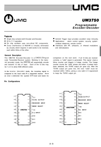 UN13750  Programmable  Encoder/Decoder  Single chip contains both Encoder and Decoder.  Schmitt