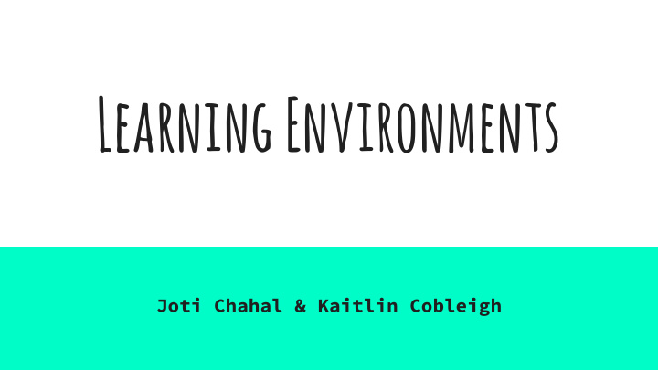 learning environments