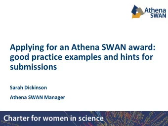 Sarah Dickinson  Athena SWAN Manager  Athena SWAN  Recognition scheme of excellence in womens