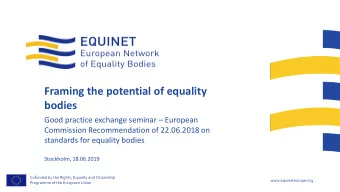 Framing the potential of equality  bodies  Good practice exchange seminar  European  Commission