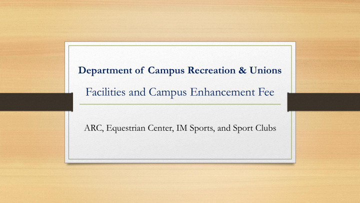 facilities and campus enhancement fee