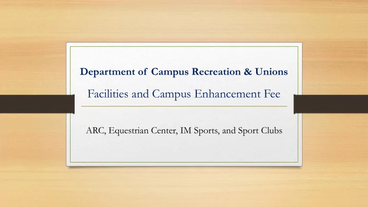 facilities and campus enhancement fee