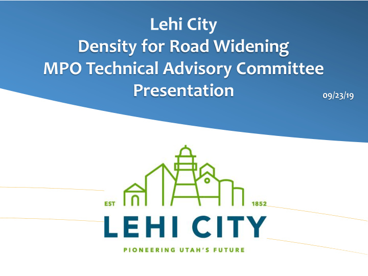 lehi city density for road widening mpo technical