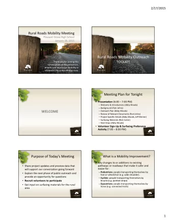 Rural Roads Mobility Outreach  TOOLKIT  Thank you for joining this  conversation about pedestrian,