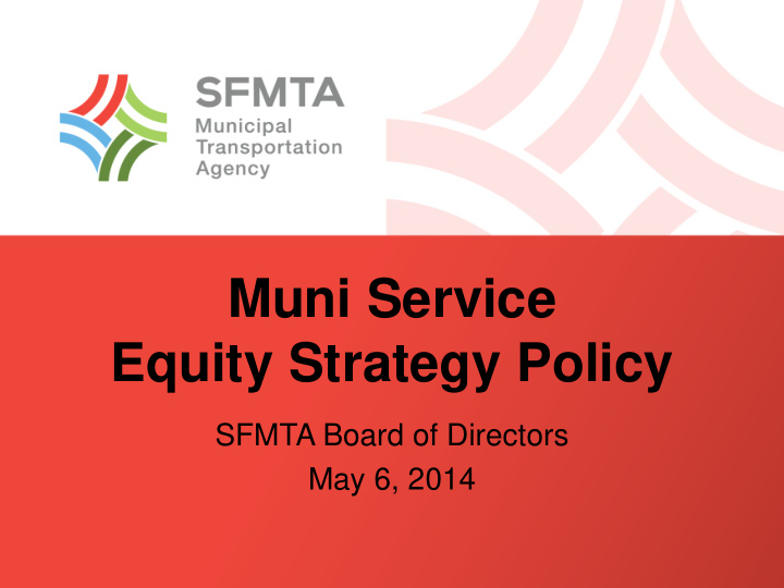 muni service equity strategy policy