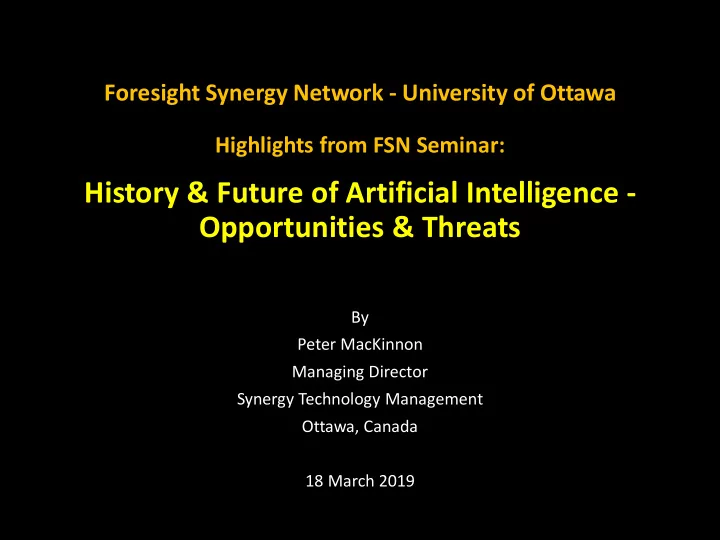history future of artificial intelligence opportunities