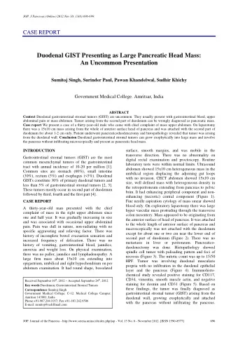 Duodenal GIST Presenting as Large Pancreatic Head Mass:  An Uncommon Presentation  Sumitoj Singh,