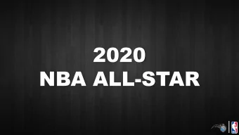 EVENT OVERVIEW  February 14-16, 2020 Numerous Events : FanZone, Celebrity  Game, Rising Stars