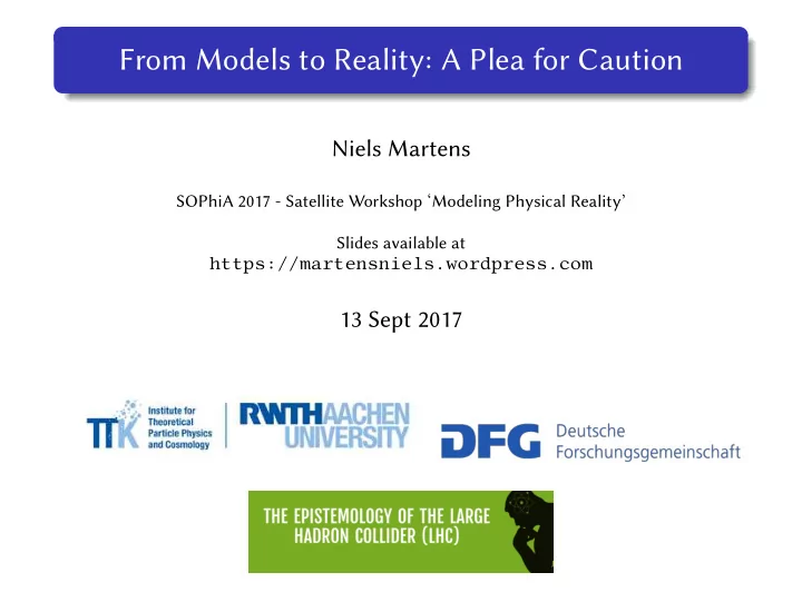from models to reality a plea for caution