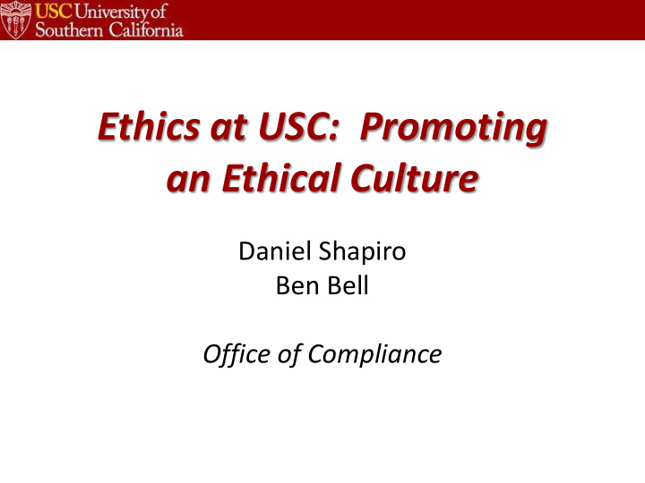 ethics at usc promoting an ethical culture