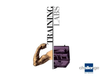 Training Labs Our Training Labs have been thought and designed in function of the specific local