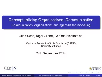 Conceptualizing Organizational Communication  Communication, organizations and agent-based