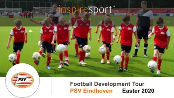 PSV Eindhoven  Easter 2020  Who are inspiresport: company overview  Changing young peoples