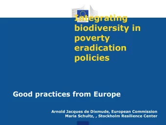 Integrating  biodiversity in  poverty  eradication  policies  Good practices from Europe  Arnold