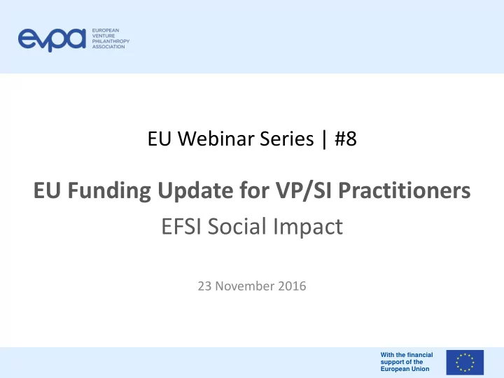 eu funding update for vp si practitioners