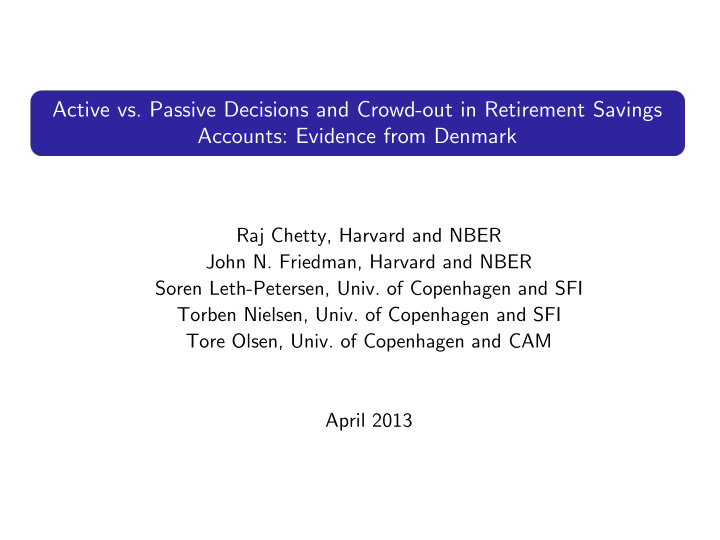 active vs passive decisions and crowd out in retirement