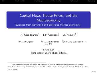 Capital Flows, House Prices, and the  Macroeconomy Evidence from Advanced and Emerging Market