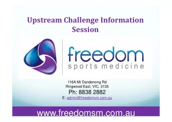 www.freedomsm.com.au  Upstream Challenge  2014  Lauren Starr  Bachelor of Science  Master of