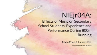 NIEjr04A:  Effects of Music on Secondary  School Students Experience and  Performance During