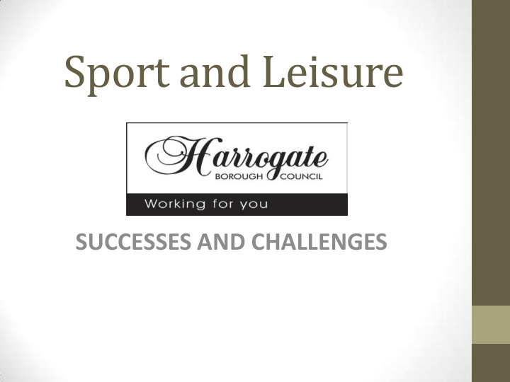sport and leisure