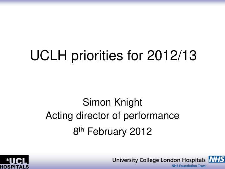 uclh priorities for 2012 13