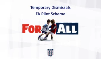 FA Pilot Scheme  Introduction    Presentation to All CFAs and Leagues on Pilot