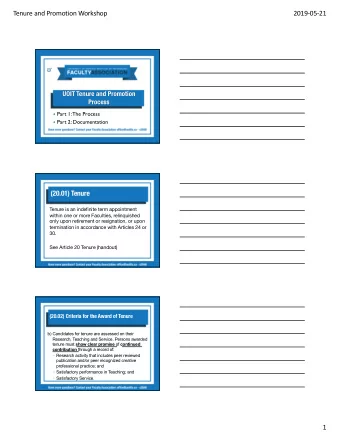 (20.01) Tenure  Tenure is an indefinite term appointment  within one or more Faculties,