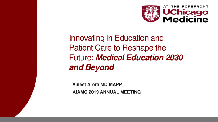 innovating in education and patient care to reshape the