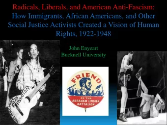 Social Justice Activists Created a Vision of Human  Rights, 1922-1948  John Enyeart  Bucknell