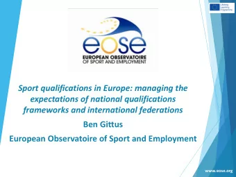 Sport qualifications in Europe: managing the  expectations of national qualifications  frameworks